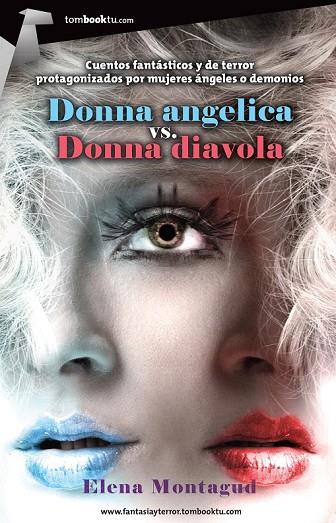 DONNA ANGELICA VS DONNA DIAVOLA | 9788415747352 | MONTAGUD, ELENA | Llibreria L'Odissea - Libreria Online de Vilafranca del Penedès - Comprar libros