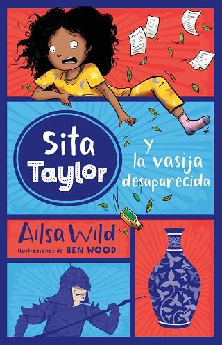 SITA TAYLOR Y LA VASIJA DESAPARECIDA | 9788468334509 | WILD, AILSA | Llibreria Online de Vilafranca del Penedès | Comprar llibres en català