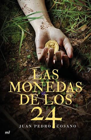 LAS MONEDAS DE LOS 24 | 9788427043275 | COSANO, JUAN PEDRO | Llibreria Online de Vilafranca del Penedès | Comprar llibres en català