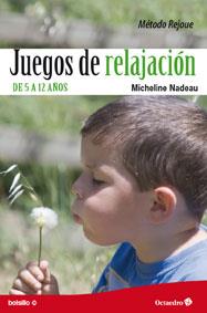 JUEGOS DE RELAJACION | 9788499212524 | NADEAU, MICHELINE | Llibreria Online de Vilafranca del Penedès | Comprar llibres en català