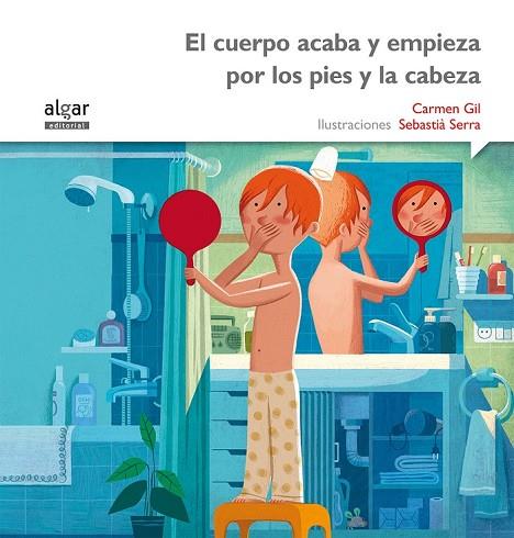 EL CUERPO ACABA Y EMPIEZA POR LOS PIES Y LA CABEZA | 9788498457414 | GIL MARTÍNEZ, CARMEN | Llibreria Online de Vilafranca del Penedès | Comprar llibres en català