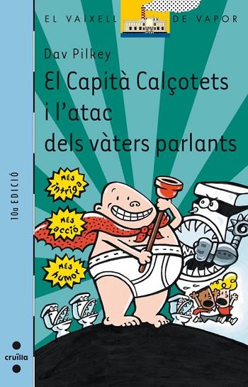 EL CAPITÀ CALÇOTETS I L'ATAC DELS VÀTERS PARLANTS | 9788466104647 | PILKEY, DAV | Llibreria Online de Vilafranca del Penedès | Comprar llibres en català