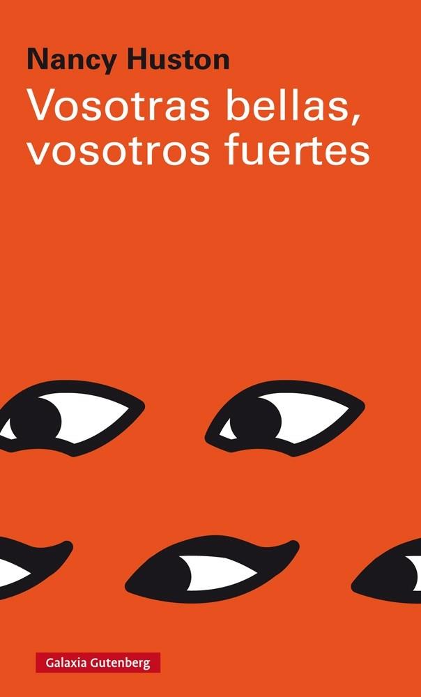 VOSOTRAS BELLAS, VOSOTROS FUERTES | 9788417088996 | HUSTON, NANCY | Llibreria L'Odissea - Libreria Online de Vilafranca del Penedès - Comprar libros