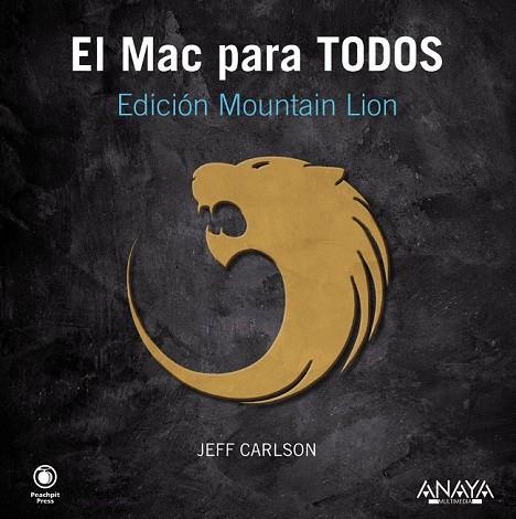 EL MAC PARA TODOS EDICIÓN MOUNTAIN LION | 9788441533035 | CARLSON, JEFF | Llibreria Online de Vilafranca del Penedès | Comprar llibres en català