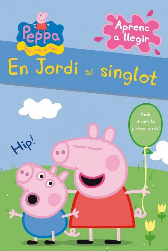 EN JORDI TÉ SINGLOT | 9788448838317 | PEPPA  | Llibreria Online de Vilafranca del Penedès | Comprar llibres en català