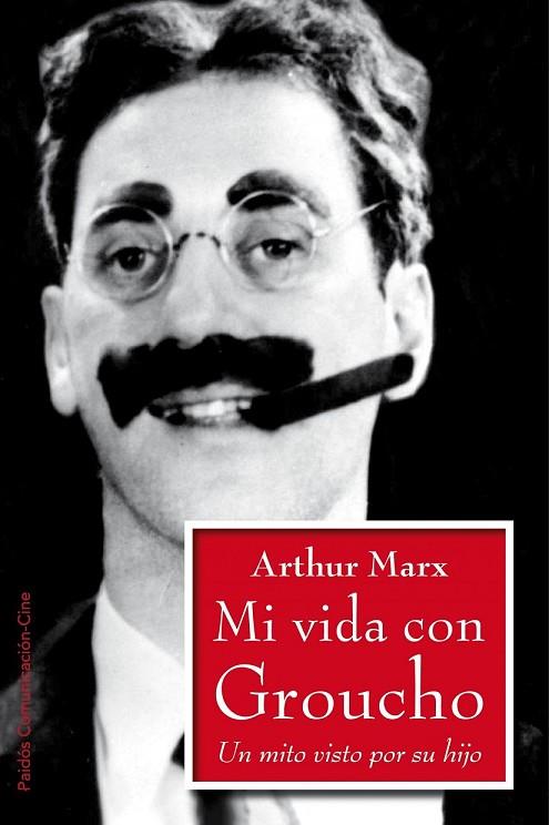 MI VIDA CON GROUCHO | 9788449324444 | MARX, ARTHUR | Llibreria Online de Vilafranca del Penedès | Comprar llibres en català