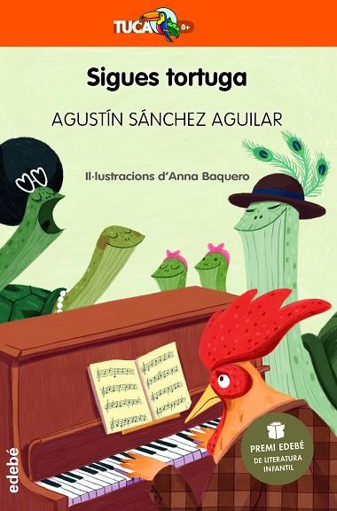 SIGUES TORTUGA ( PREMI EDEBÉ DE LITERATURA INFANTIL 2023 ) | 9788468363868 | SÁNCHEZ AGUILAR, AGUSTÍN | Llibreria Online de Vilafranca del Penedès | Comprar llibres en català