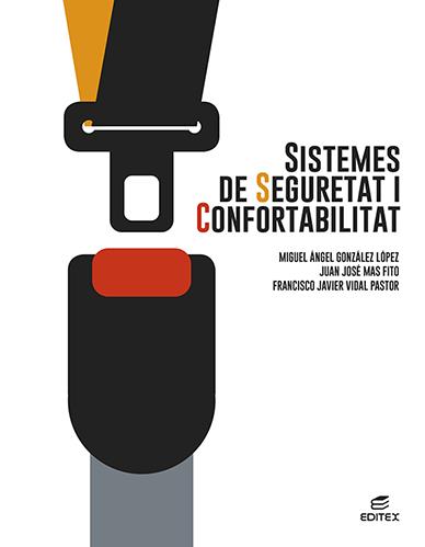 SISTEMES DE SEGURETAT I CONFORTABILITAT | 9788413218700 | GONZÁLEZ LÓPEZ, MIGUEL ÁNGEL/MAS FITO, JUAN JOSÉ/VIDAL PASTOR, FRANCISCO JAVIER | Llibreria Online de Vilafranca del Penedès | Comprar llibres en català