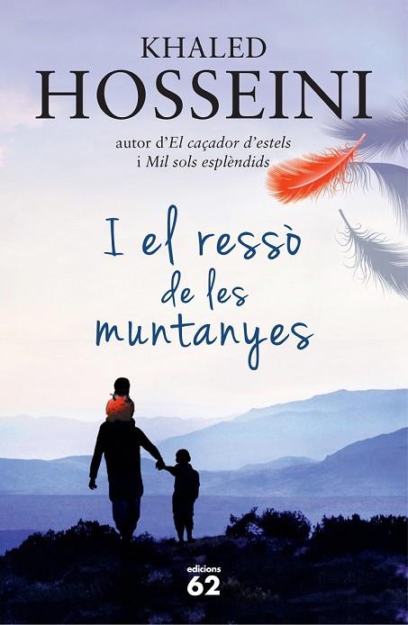 I EL RESSÒ DE LES MUNTANYES | 9788429771046 | HOSSEINI, KHALED | Llibreria L'Odissea - Libreria Online de Vilafranca del Penedès - Comprar libros