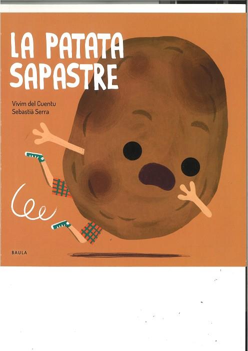 LA PATATA SAPASTRE | 9788447946488 | VIVIM DEL CUENTU | Llibreria L'Odissea - Libreria Online de Vilafranca del Penedès - Comprar libros