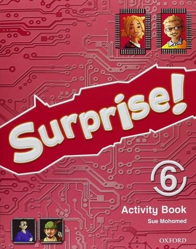 SURPRISE 6 ACTIVITY BOOK | 9780194409384 | AA.VV. | Llibreria L'Odissea - Libreria Online de Vilafranca del Penedès - Comprar libros