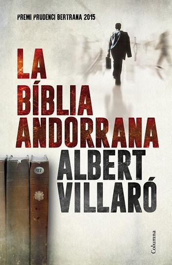 LA BÍBLIA ANDORRANA | 9788466420273 | VILLARO, ALBERT | Llibreria L'Odissea - Libreria Online de Vilafranca del Penedès - Comprar libros