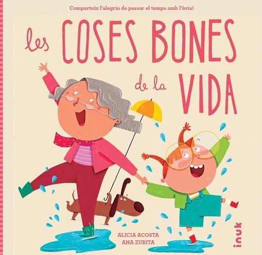 LES COSES BONES DE LA VIDA | 9788419968272 | ACOSTA, ALICIA | Llibreria Online de Vilafranca del Penedès | Comprar llibres en català