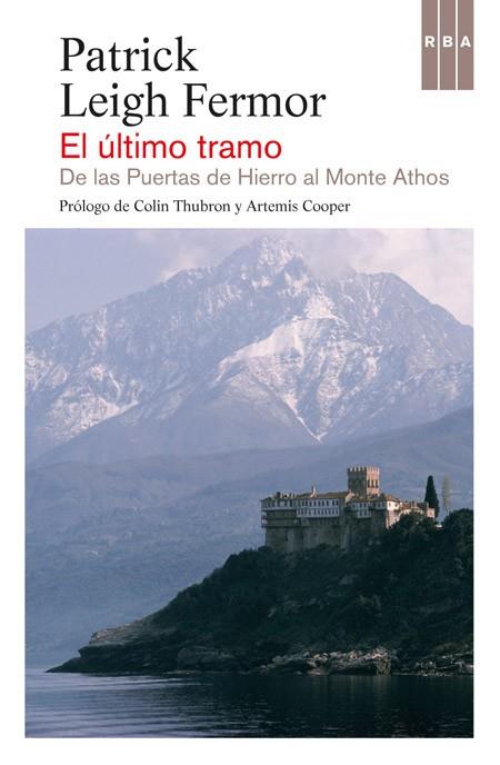 EL ÚLTIMO TRAMO | 9788490562826 | LEIGH FERMOR, PATRICK | Llibreria Online de Vilafranca del Penedès | Comprar llibres en català