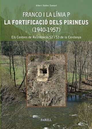 FRANCO I LA LINIA P (1940-1957) | 9788492811373 | IBAÑEZ, ALBERT | Llibreria Online de Vilafranca del Penedès | Comprar llibres en català