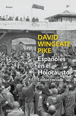 ESPAÑOLES EN EL HOLOCAUSTO | 9788490627228 | PIKE, DAVID W. | Llibreria Online de Vilafranca del Penedès | Comprar llibres en català