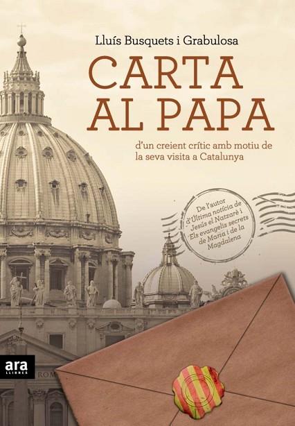 CARTA AL PAPA | 9788492907069 | BUSQUETS I GRABULOSA, LLUIS (1947- ) | Llibreria Online de Vilafranca del Penedès | Comprar llibres en català