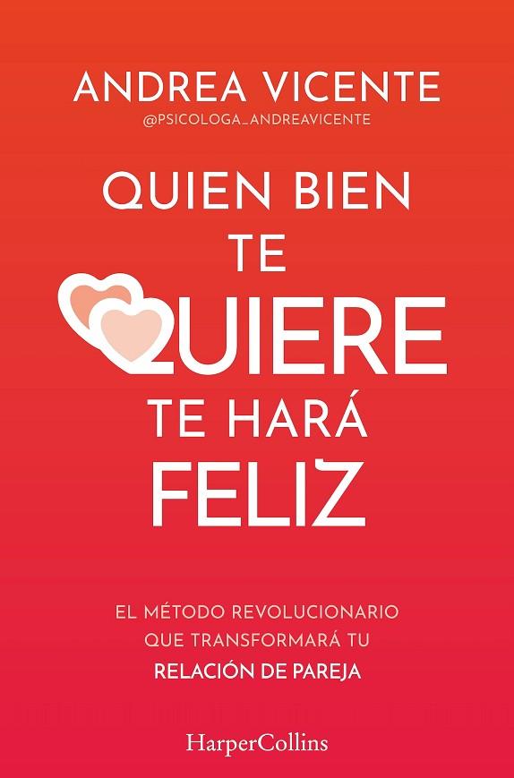 QUIEN BIEN TE QUIERE TE HARÁ FELIZ | 9788410640771 | VICENTE, ANDREA | Llibreria Online de Vilafranca del Penedès | Comprar llibres en català