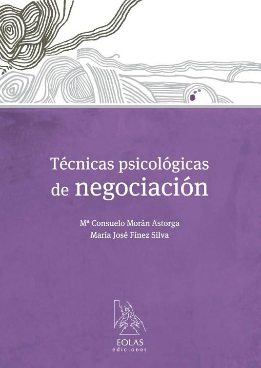 TÉCNICAS PSICOLÓGICAS DE NEGOCIACIÓN | 9788415603672 | MORÁN, Mª CONSUELO / FÍNEZ, MARÍA JOSÉ | Llibreria Online de Vilafranca del Penedès | Comprar llibres en català