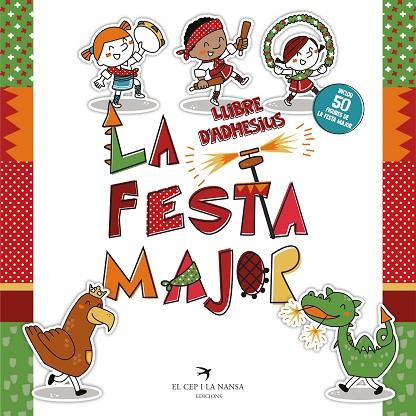 LA FESTA MAJOR. LLIBRE D'ADHESIUS | 9788417756857 | FORT MIR, GLÒRIA | Llibreria L'Odissea - Libreria Online de Vilafranca del Penedès - Comprar libros