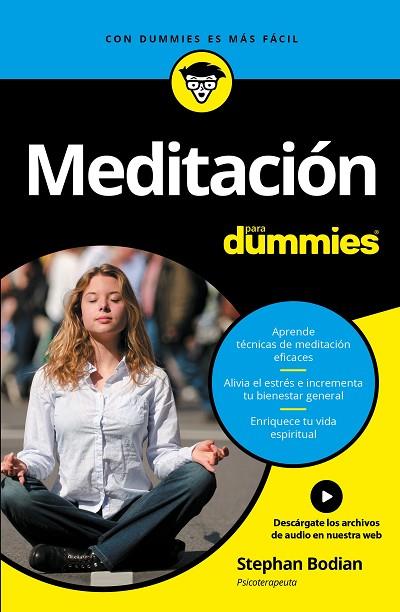 MEDITACIÓN PARA DUMMIES | 9788432903250 | BODIAN, STEPHAN | Llibreria Online de Vilafranca del Penedès | Comprar llibres en català