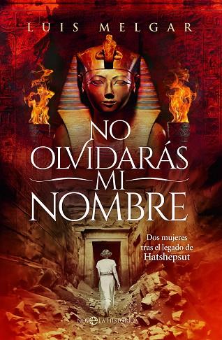 NO OLVIDARÁS MI NOMBRE | 9788413848419 | MELGAR, LUIS | Llibreria Online de Vilafranca del Penedès | Comprar llibres en català