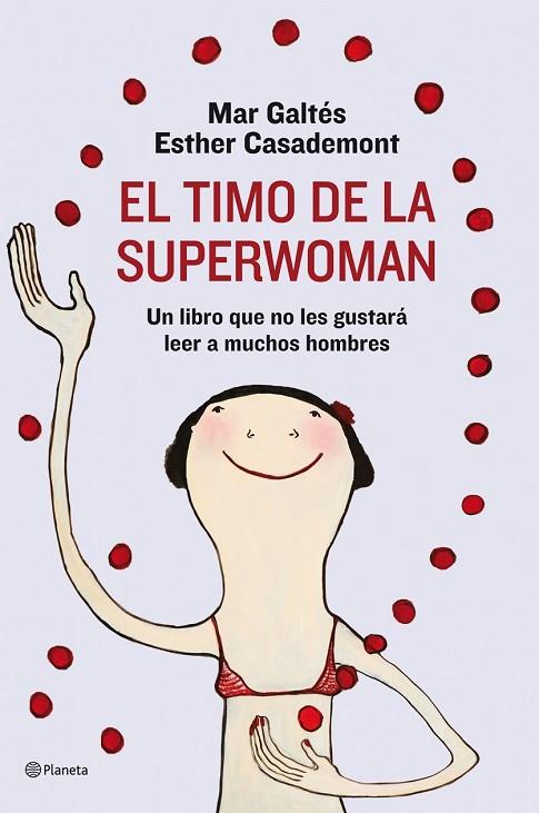 EL TIMO DE LA SUPERWOMAN | 9788408088943 | CASADEMONT, ESTHER Y GALTES, MAR | Llibreria Online de Vilafranca del Penedès | Comprar llibres en català