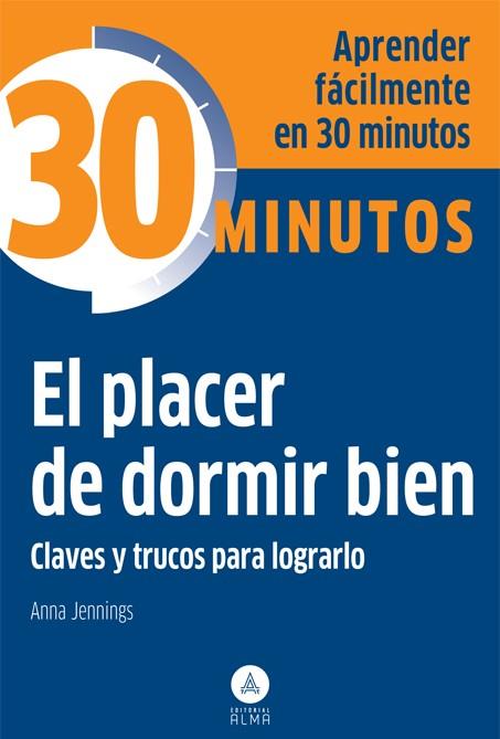 EL PLACER DE DORMIR BIEN | 9788415618294 | JENNINGS, ANNA | Llibreria Online de Vilafranca del Penedès | Comprar llibres en català