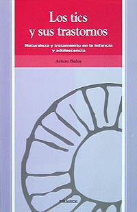 LOS TICS Y SUS TRASTORNOS | 9788436808681 | BADOS, A. | Llibreria Online de Vilafranca del Penedès | Comprar llibres en català