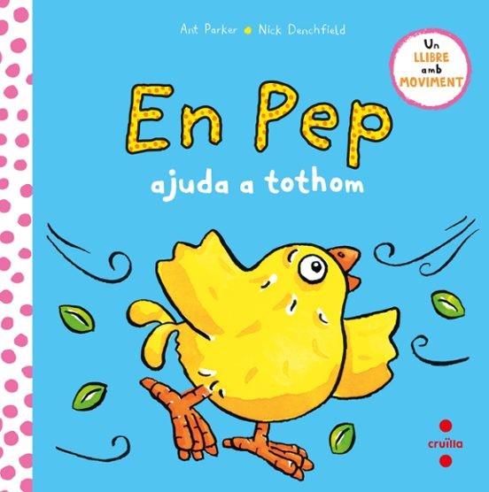 EN PEP AJUDA  A TOTHOM | 9788466156820 | DENCHFIELD, NICK | Llibreria Online de Vilafranca del Penedès | Comprar llibres en català