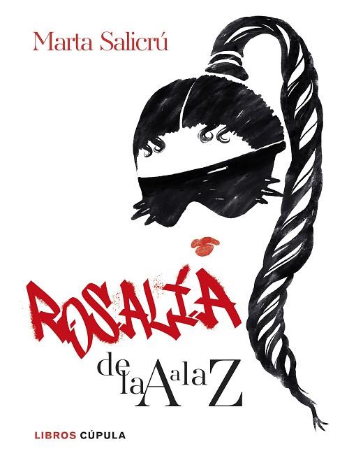 ROSALÍA DE LA A A LA Z | 9788448041755 | SALICRÚ, MARTA | Llibreria L'Odissea - Libreria Online de Vilafranca del Penedès - Comprar libros