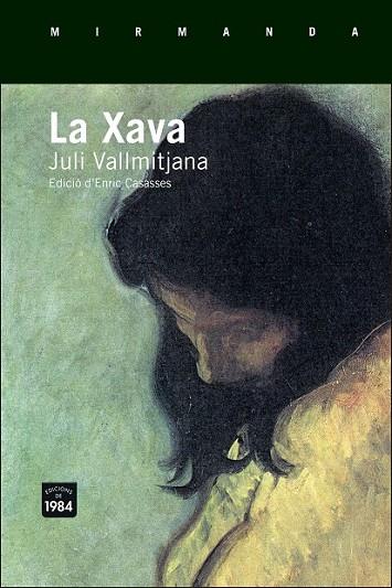 LA XAVA | 9788415835608 | VALLMITJANA I COLOMINES, JULI | Llibreria L'Odissea - Libreria Online de Vilafranca del Penedès - Comprar libros