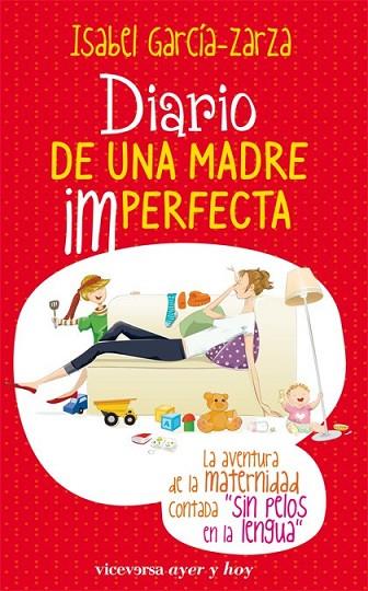 DIARIO DE UNA MADRE IMPERFECTA | 9788492819164 | GARCIA, ISABEL | Llibreria L'Odissea - Libreria Online de Vilafranca del Penedès - Comprar libros