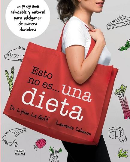 ESTO NO ES UNA DIETA | 9788403512740 | LE GOLFF, LYLIAN / SALOMON, LAURENCE | Llibreria Online de Vilafranca del Penedès | Comprar llibres en català