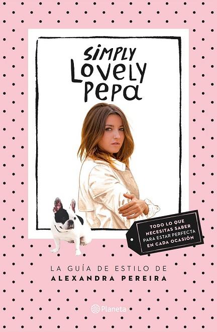 SIMPLY LOVELY PEPA | 9788408132431 | PEPA  | Llibreria Online de Vilafranca del Penedès | Comprar llibres en català