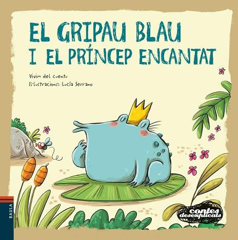 EL GRIPAU BLAU I EL PRÍNCEP ENCANTAT | 9788447941483 | VIVIM DEL CUENTU | Llibreria L'Odissea - Libreria Online de Vilafranca del Penedès - Comprar libros