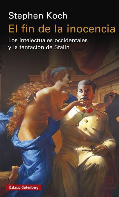 EL FIN DE LA INOCENCIA | 9788419392206 | KOCH, STEPHEN | Llibreria Online de Vilafranca del Penedès | Comprar llibres en català