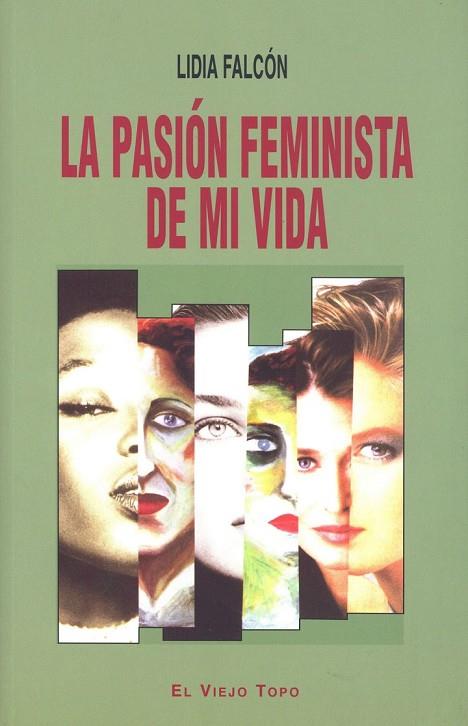 LA PASION FEMINISTA DE MI VIDA | 9788415216865 | FALCON, LIDIA | Llibreria L'Odissea - Libreria Online de Vilafranca del Penedès - Comprar libros