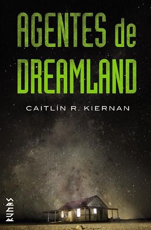 AGENTES DE DREAMLAND | 9788491810735 | KIERNAN, CAITLÍN R. | Llibreria Online de Vilafranca del Penedès | Comprar llibres en català