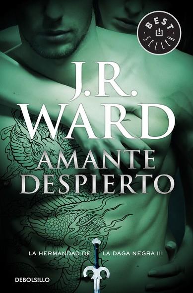 AMANTE DESPIERTO ( LA HERMANDAD DE LA DAGA NEGRA 3 ) | 9788490629055 | WARD, J. R. | Llibreria Online de Vilafranca del Penedès | Comprar llibres en català