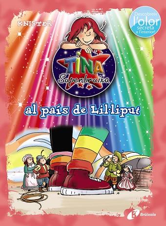 TINA SUPERBRUIXA AL PAÍS DE LIL·LIPUT  | 9788499067544 | KNISTER | Llibreria Online de Vilafranca del Penedès | Comprar llibres en català