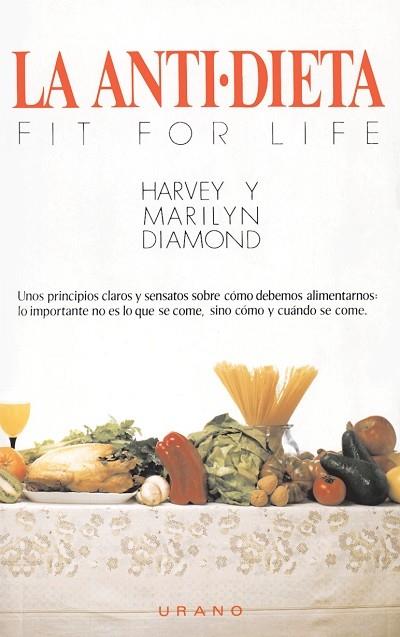 LA ANTI-DIETA | 9788486344160 | DIAMOND, HARVEY/DIAMOND, MARILYN | Llibreria Online de Vilafranca del Penedès | Comprar llibres en català