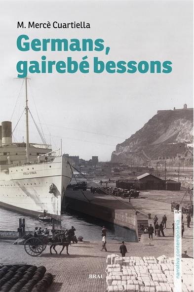 GERMANS GAIREBÉ BESSONS | 9788496905788 | CUARTIELLA TODOLÍ, M. MERCÈ | Llibreria Online de Vilafranca del Penedès | Comprar llibres en català