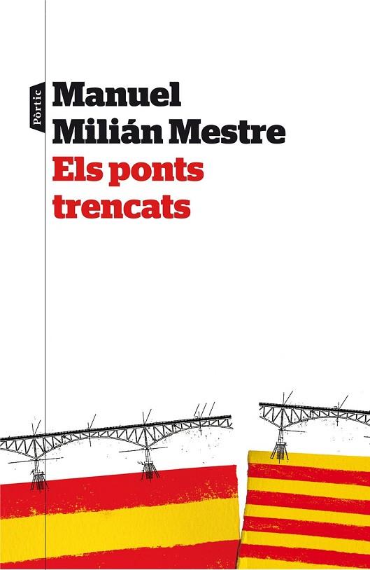 ELS PONTS TRENCATS | 9788498093063 | MILIAN, MANUEL | Llibreria Online de Vilafranca del Penedès | Comprar llibres en català