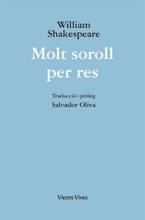 MOLT SOROLL PER RES (ED. RUSTICA) | 9788468203225 | SHAKESPEARE, WILLIAM | Llibreria Online de Vilafranca del Penedès | Comprar llibres en català