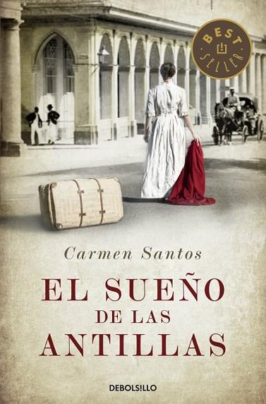 EL SUEÑO DE LAS ANTILLAS | 9788490327715 | SANTOS, CARMEN | Llibreria Online de Vilafranca del Penedès | Comprar llibres en català