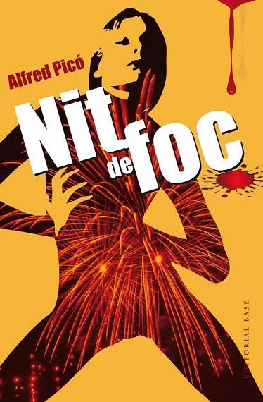 NIT DE FOC | 9788415711742 | PICÓ, ALFRED | Llibreria Online de Vilafranca del Penedès | Comprar llibres en català