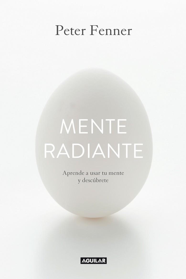 MENTE RADIANTE | 9788403014374 | FENNER, PETER | Llibreria Online de Vilafranca del Penedès | Comprar llibres en català