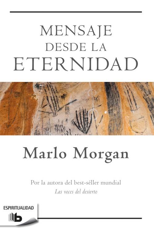 MENSAJE DESDE LA ETERNIDAD | 9788490704240 | MORGAN, MARLO | Llibreria Online de Vilafranca del Penedès | Comprar llibres en català