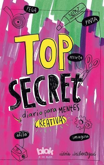 TOP SECRET DIARIO PARA MENTES CREATIVAS | 9788416712014 | IRIBERTEGUI, IDOIA | Llibreria Online de Vilafranca del Penedès | Comprar llibres en català